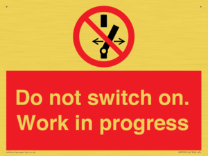 Do not switch on. Work in progress